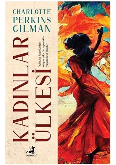 Kadınlar Ülkesi - Charlotte Perkins Gilman - Olimpos Yayınları