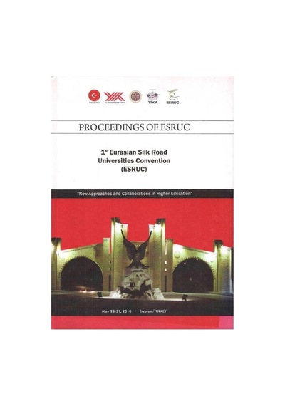 Proceedings Of Esruc 1st Eurasian Silk Road Universities Convention