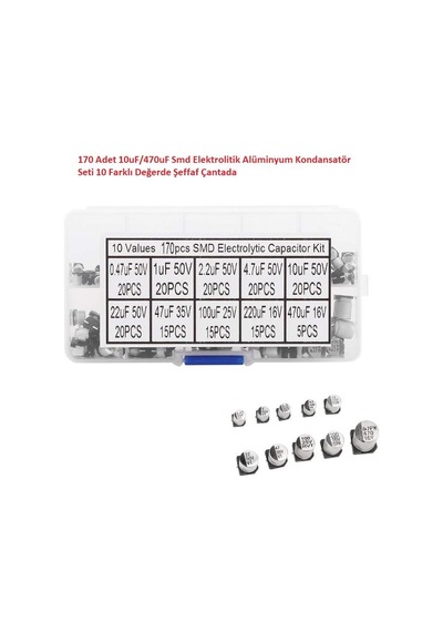 170 Adet 10uf/470uf Smd Elektrolitik Alüminyum Kondansatör Seti 10 Farklı Değerde Şeffaf Çantada