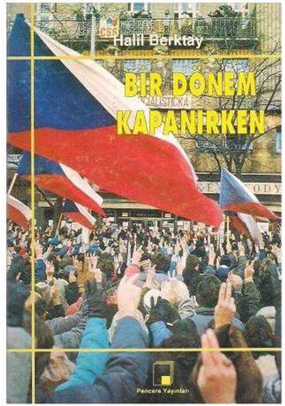 Bir Dönem Kapanırken - Halil Berktay 509894868