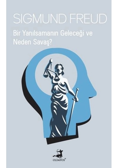 Bir Yanılsamanın Geleceği Ve Neden Savaş