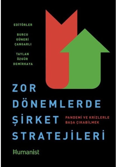 Zor Dönemlerde Şirket Stratejileri: Pandemi ve Krizlerle Başa Çıkabilmek- Humanist Kitap Yayıncılık