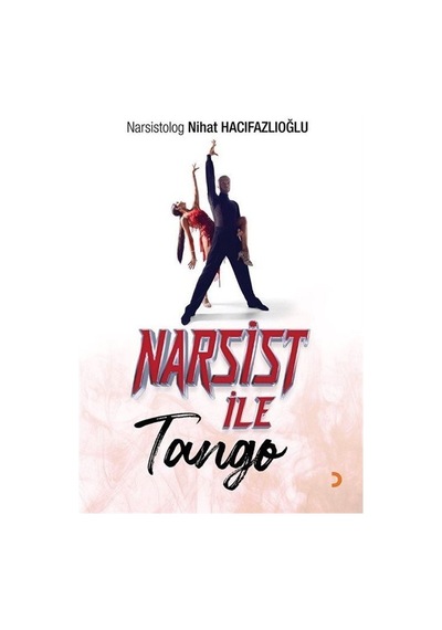 Narsist ile Tango - Nihat Hacıfazlıoğlu - Cinius
