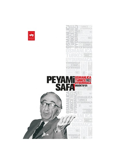 OsmanlıcaTürkçeUydurmaca (objektif:1)  - Peyami Safa  - Ötüken Neşriyat