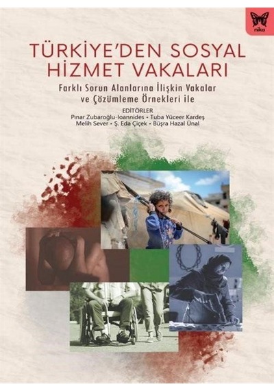 Türkiye'den Sosyal Hizmet Vakaları / Kolektif