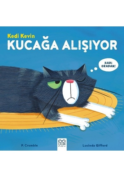 Kedi Kevin-Kucağa Alışıyor - Lucinda Gifford - 1001 Çiçek