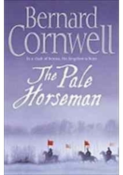 The Pale Horseman (The Last Kingdom 2)
