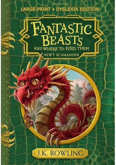 Fantastic Beasts And Where To Find Them: Large Print Dyslexia Edition