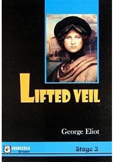 Lifted Veil - George Eliot - Gugukkuşu