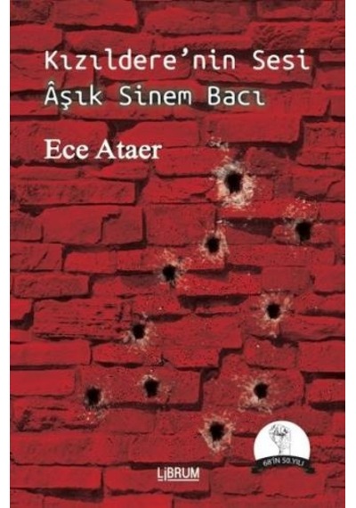 Kızıldere'nin Sesi Aşık Sinem Bacı - Ece Ataer - Librum Kitap