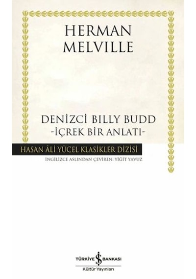 Denizci Billy Budd - İçrek Bir Anlatı - Hasan Ali Yücel Klasikleri Ciltli