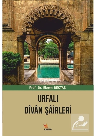 Urfalı Divan Şairleri - Ekrem Bektaş - Kriter