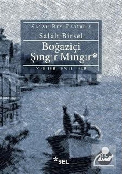 Boğaziçi Şıngır Mıngır / Salah Birsel