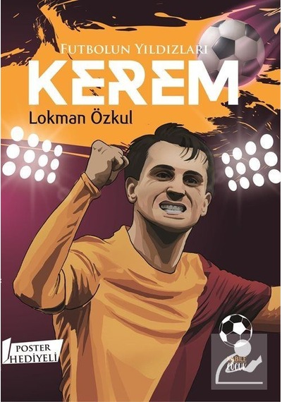 Futbolun Yıldızları Kerem / Lokman Özkul