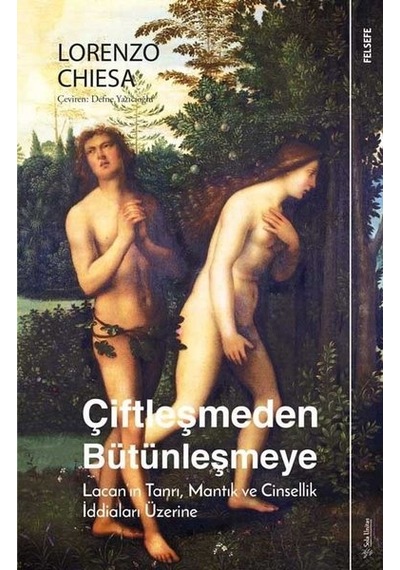 Çiftleşmeden Bütünleşmeye - Lorenzo Chiesa - Sola Unitas