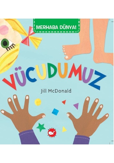 Merhaba Dünya - Vücudumuz - Ybve-758674