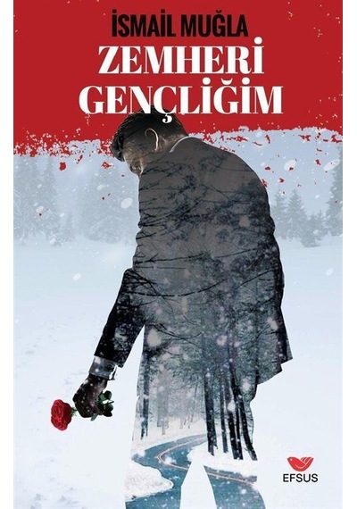 Zemheri Gençliğim / İsmail Muğla