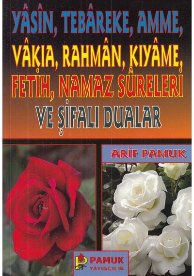 Yasin Tebareke Amme Ve Şifalı Dualar Yas 018