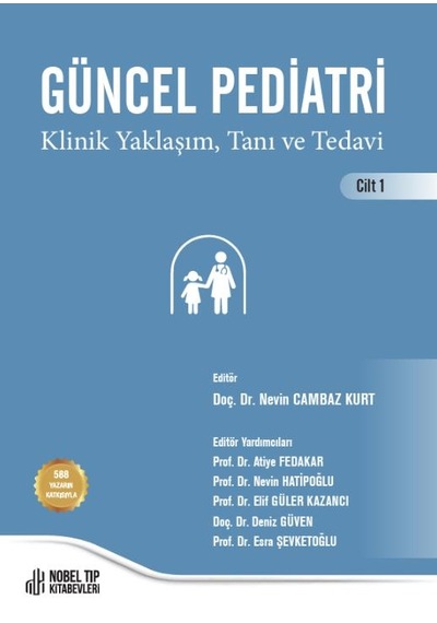 Güncel Pediatri Klinik Yaklaşım Tanı Ve Tedavi Cilt 1-2