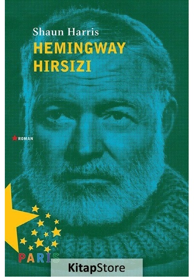 Hemingway Hırsızı / Shaun Harris