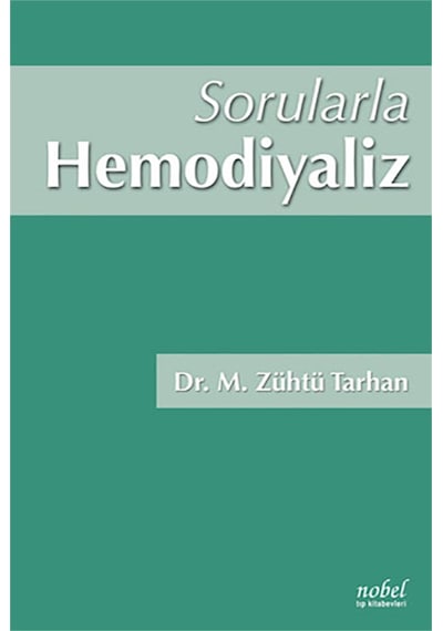 Sorularla Hemodiyaliz- Nobel Tıp Kitabevleri