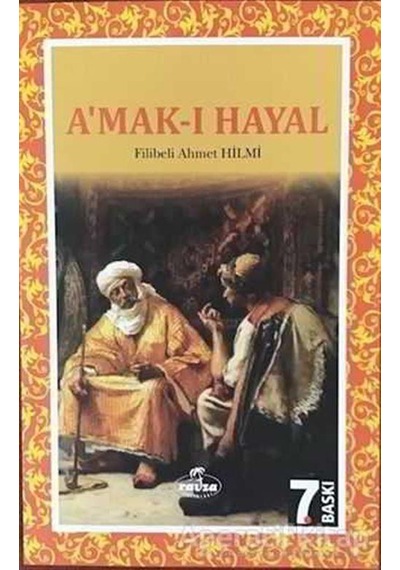 A'mak-ı Hayal - Şehbenderzade Filibeli Ahmed Hilmi - Ravza Yayınları