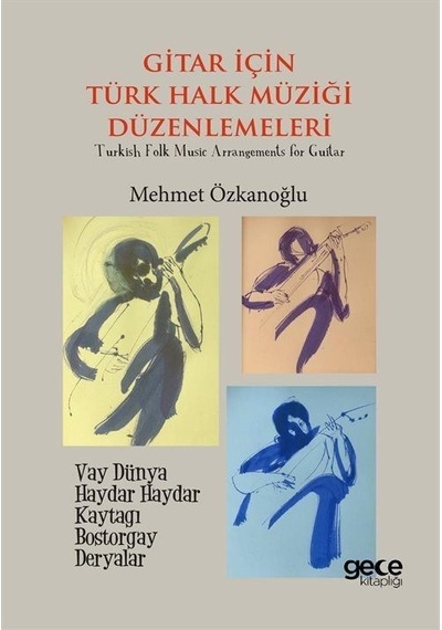 Gitar için Türk Halk Müziği Düzenlemeleri - Mehmet Özkanoğlu - Gece Kitaplığı