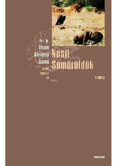 Nasıl Sömürüldük- Beyan Yayınları