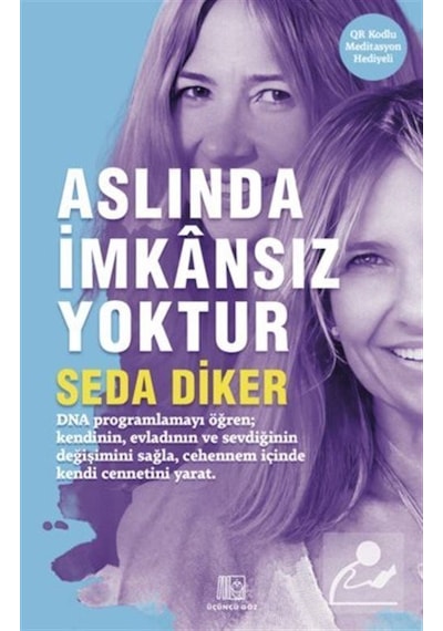 Aslında İmkansız Yoktur / Seda Diker
