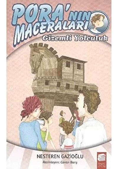 Pora'nın Maceraları 8-10 Yaş Gizemli Yolculuk
