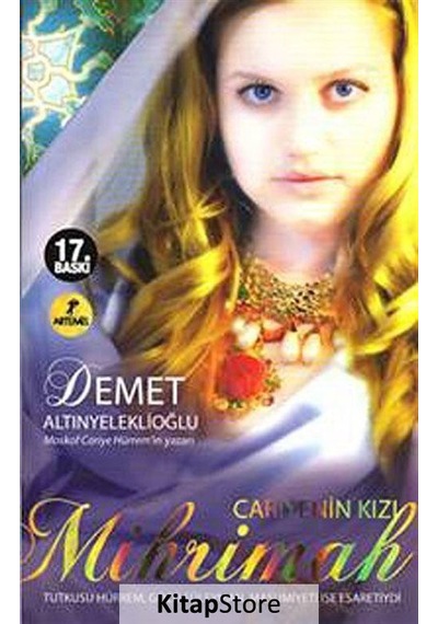 Cariye'nin Kızı Mihrimah - Demet Altınyeleklioğlu - Artemis Yayınları