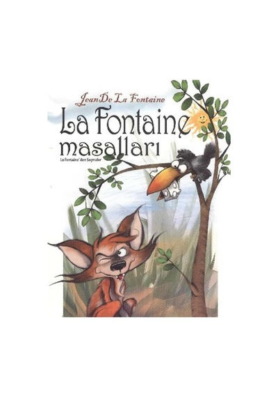 La Fontaine Masalları: La Fontaine'den Seçmeler: La Fontaine'den Seçmeler - Jean De La Fontaine