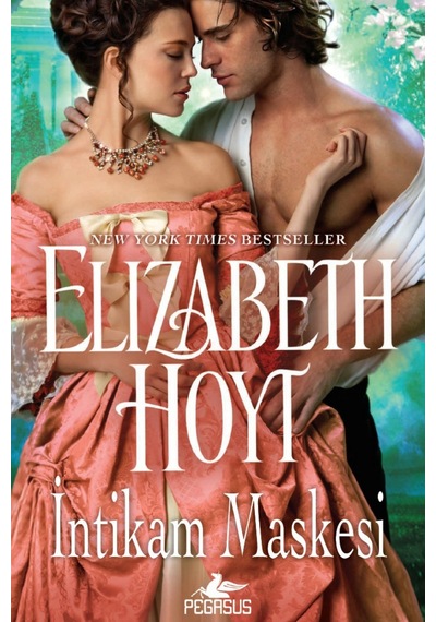 İntikam Maskesi - Elizabeth Hoyt - Pegasus