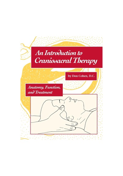 An Introduction To Craniosacral Therapy: Anatomy, Function, And Treatment