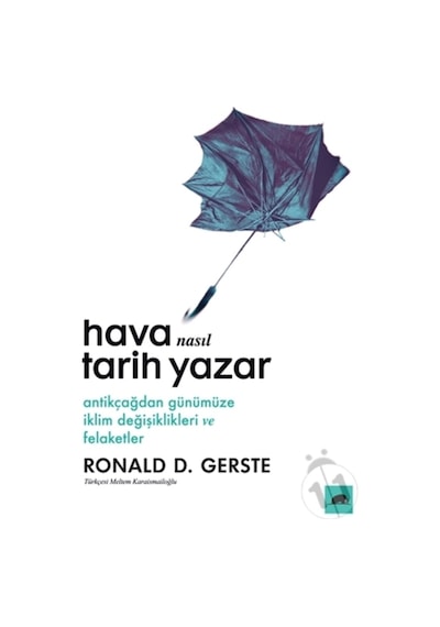 Hava Nasıl Tarih Yazar - Antikçağdan Günümüze Iklim Değişiklikle n11.782