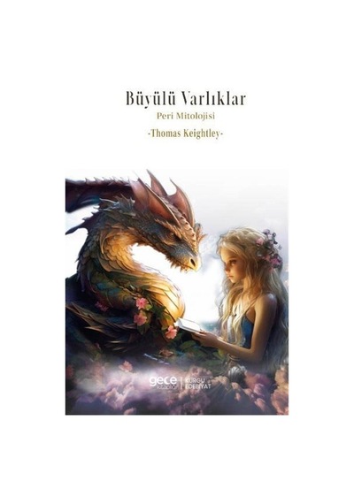 Büyülü Varlıklar / Thomas Keightley