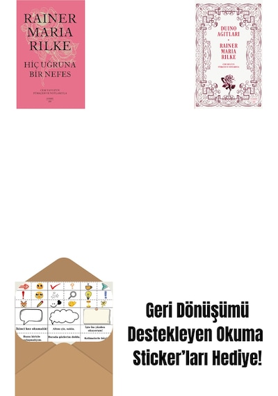 Hiç Uğruna Bir Nefes + Duino Ağıtları + Okuma Sticker'ları