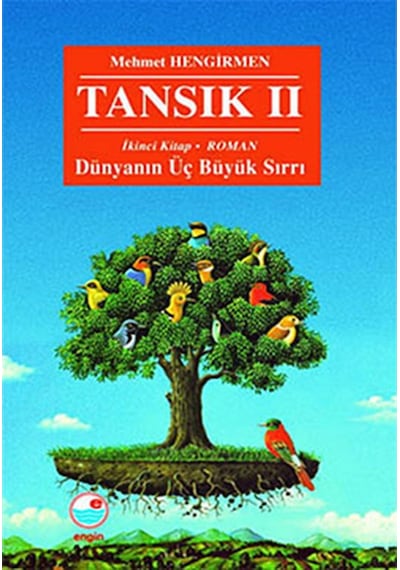 Tansık 2 - Ikinci Kitap: Dünyanın Üç Büyük Sırrı
