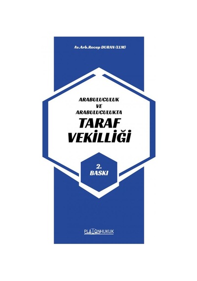 Arabuluculuk Ve Arabuluculuktataraf Vekilliği 2.baskı