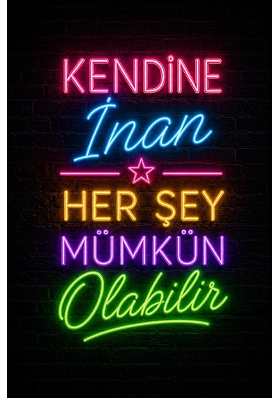 Kendine İnan Her Şey Mümkün Olabilir Neon Yazılı Mdf Duvar Dekoru 20x30 Cm