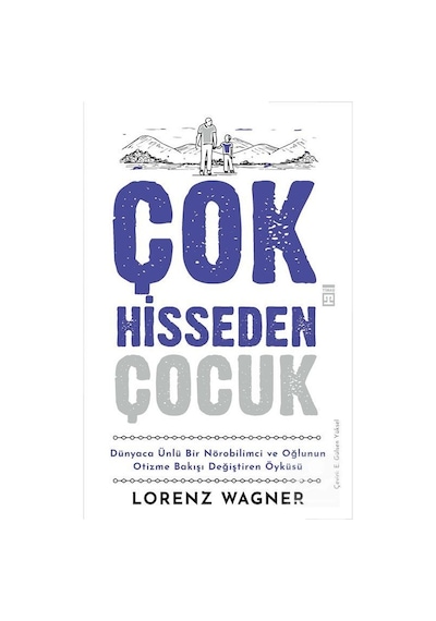 Çok Hisseden Çocuk - Lorenz Wagner - Timaş Yayınları
