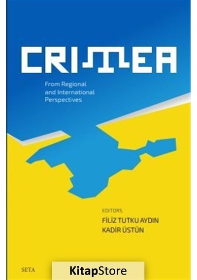 Crimea - From Regional and İnternational Perspectives- Seta Yayınları