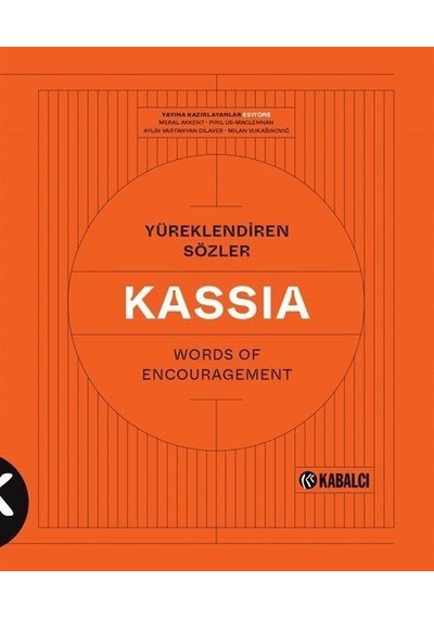 Yüreklendiren Sözler - Words Of Encouragement - Kassia St Clair - Kabalcı Yayınevi