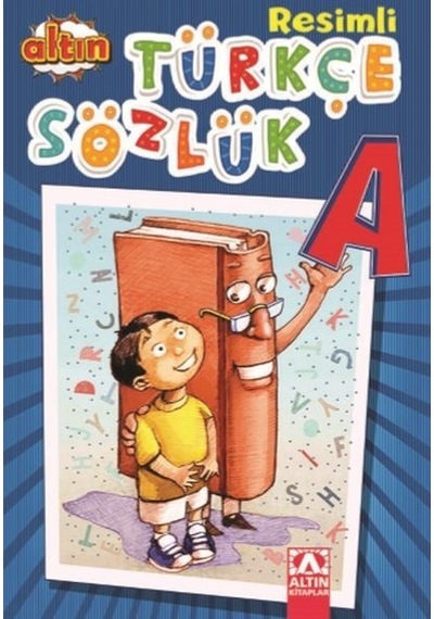 Altın Resimli Türkçe Sözlük- Altın Kitaplar