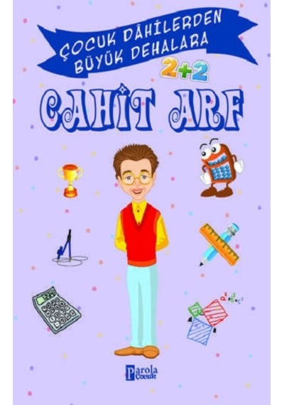 Cahit Arf - Çocuk Dahilerden Büyük Dehalara - Parola Yayınları -