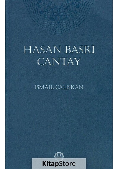 Hasan Basri Çantay - İsmail Çalışkan - Diyanet İşleri Başkanlığı