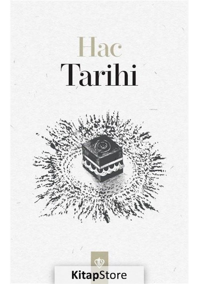 Hac Tarihi - Türkiye Diyanet Vakfı Yayınları