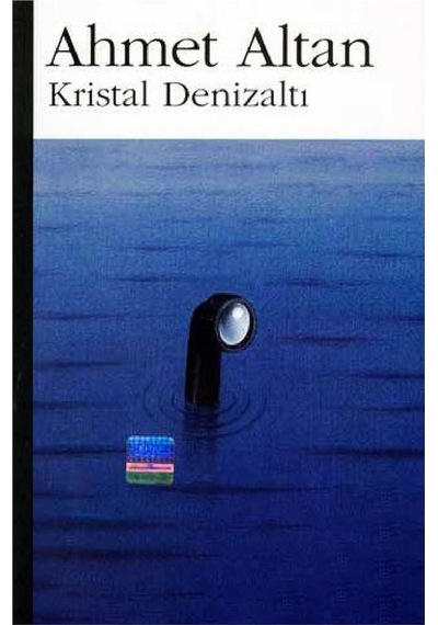 Kristal Denizaltı - Ahmet Altan