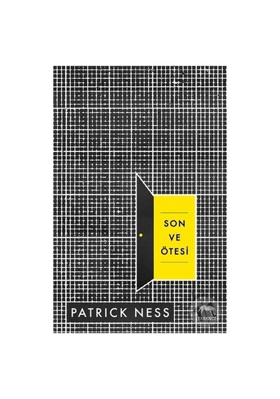 Son ve Ötesi - Patrick Ness - Yabancı