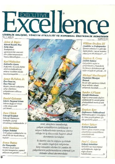 Executive Excellence - Liderlik Gelişimi Yönetim Etkililiği Ve Kurumsal Üretkenlik Dergisi Haziran 2001 Yıl 5: Sayı 51 Retro Eski Basım Koleksiyon